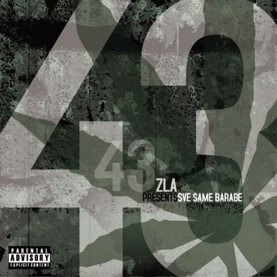 43 ZLA - Sve same barabe