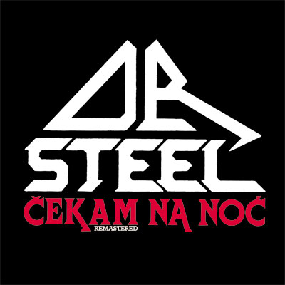 DR STEEL - Čekam na noć