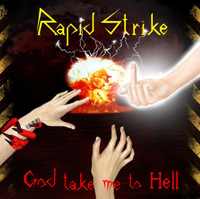 RAPID STRIKE - God Take Me To Hell