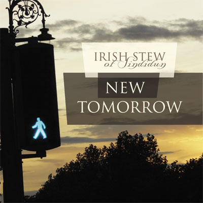 IRISH STEW - New Tomorrow