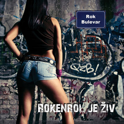 ROK BULEVAR - Rokenrol je živ