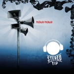 STEREO TIP - Pažnja! Pažnja!